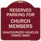 Signmission Reserved Parking for Church Members Unauthorized Vehicles Towed Away Alum, 18" x 18", BU-1818-23125 A-DES-BU-1818-23125 - alternate 1